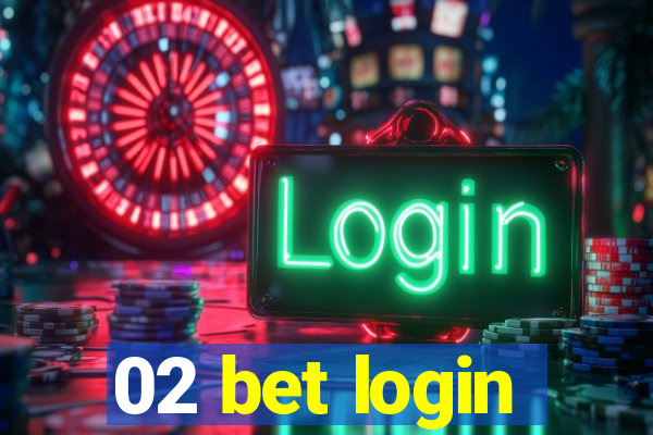 02 bet login